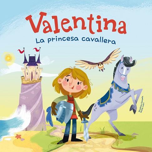 VALENTINA, LA PRINCESA CAVALLERA | 9788413614670 | CAMPELLO, GIUDITTA | Cooperativa Cultural Rocaguinarda