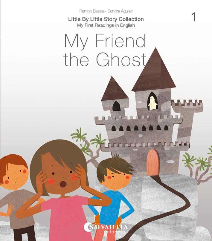 MY FRIEND THE GHOST | 9788417841607 | BASSA I MARTÍN, RAMON | Cooperativa Cultural Rocaguinarda