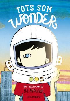 TOTS SOM WONDER | 9788416863174 | PALACIO, R.J. | Cooperativa Cultural Rocaguinarda