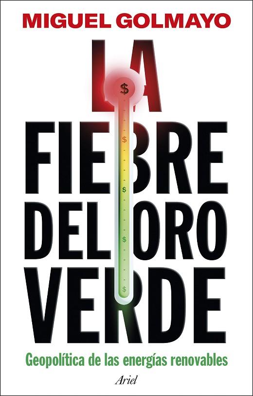 FIEBRE DEL ORO VERDE, LA | 9788434438651 | GOLMAYO, MIGUEL | Cooperativa Cultural Rocaguinarda