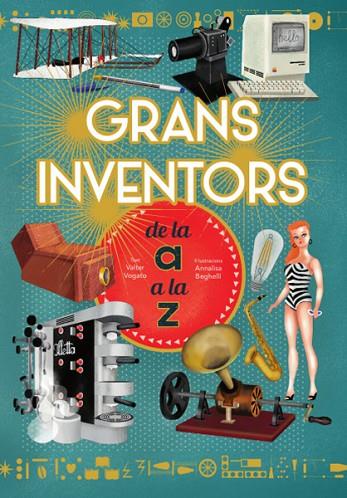 GRANS INVENTORS DE L'A A LA Z (VVKIDS) | 9788468263229 | V. FOGATO | Cooperativa Cultural Rocaguinarda