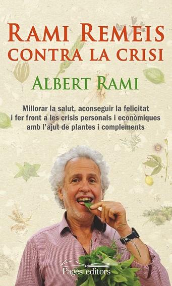 RAMI REMEIS CONTRA LA CRISI | 9788499754017 | RAMI ROMEU, ALBERT | Cooperativa Cultural Rocaguinarda