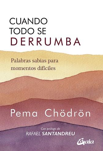 CUANDO TODO SE DERRUMBA | 9788484459941 | CHÖDRÖN, PEMA | Cooperativa Cultural Rocaguinarda