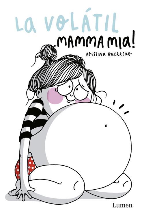VOLÁTIL. MAMMA MIA! LA | 9788426402035 | GUERRERO, AGUSTINA | Cooperativa Cultural Rocaguinarda