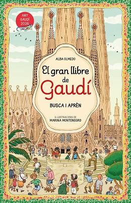 GRAN LLIBRE D'EN GAUDÍ, EL. BUSCA I APRÈN | 9788448872854 | OLMEDO, ALBA | Cooperativa Cultural Rocaguinarda