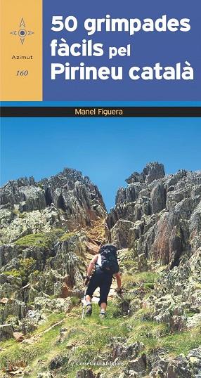 50 GRIMPADES FÀCILS PEL PIRINEU CATALÀ | 9788490349069 | FIGUERA I ABADAL, MANEL | Cooperativa Cultural Rocaguinarda