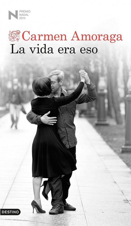 VIDA ERA ESO, LA | 9788423347988 | CARMEN AMORAGA | Cooperativa Cultural Rocaguinarda