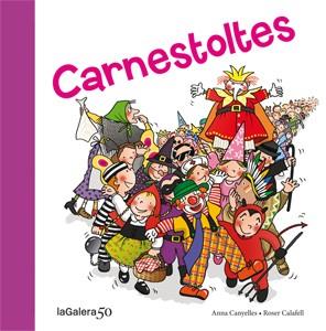 CARNESTOLTES | 9788424645601 | CANYELLES, ANNA | Cooperativa Cultural Rocaguinarda