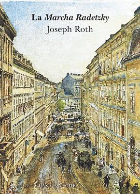 MARCHA RADETZKY, LA | 9788490656389 | ROTH, JOSEPH | Cooperativa Cultural Rocaguinarda