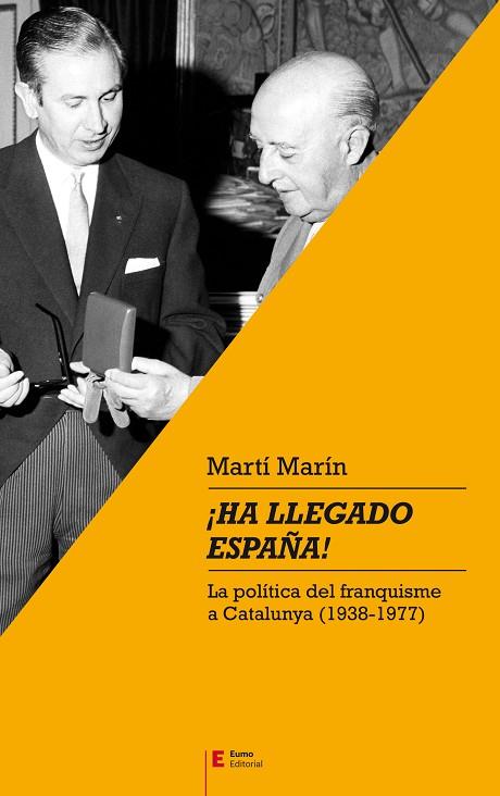 ¡HA LLEGADO ESPAÑA! | 9788497666701 | MARÍN CORBERA, MARTÍ | Cooperativa Cultural Rocaguinarda