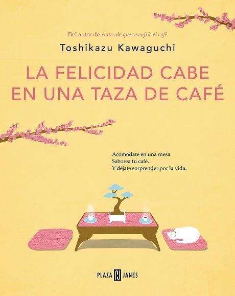 FELICIDAD CABE EN UNA TAZA DE CAFÉ, LA (ANTES DE QUE SE ENFRÍE EL CAFÉ 2) | 9788401030178 | KAWAGUCHI, TOSHIKAZU | Cooperativa Cultural Rocaguinarda