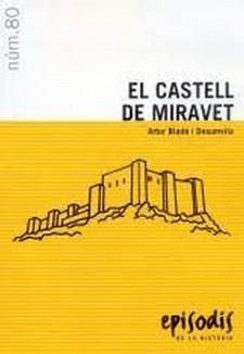 CASTELL DE MIRAVET, EL | 9788423202812 | Cooperativa Cultural Rocaguinarda