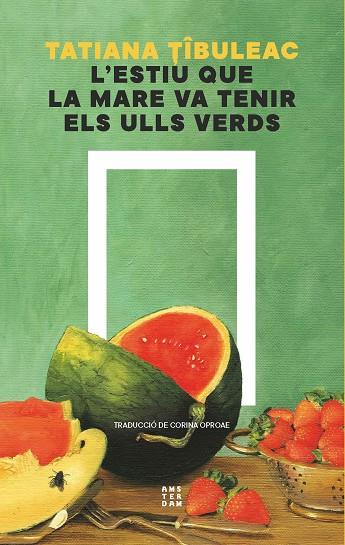 ESTIU QUE LA MARE VA TENIR ELS ULLS VERDS, L' | 9788419960511 | TIBULEAC, TATIANA | Cooperativa Cultural Rocaguinarda