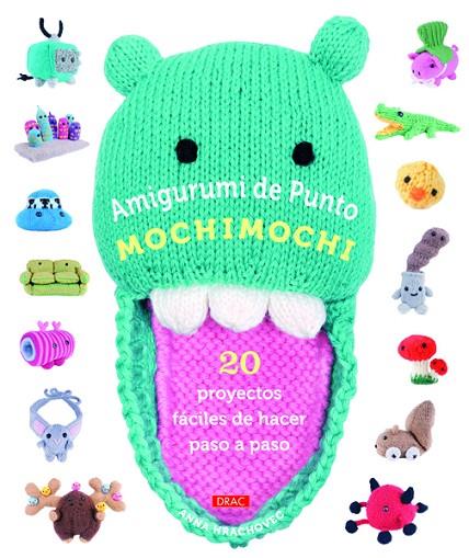 AMIGURUMI DE PUNTO MOCHIMOCHI | 9788498743579 | HRACHOVEC, ANNA | Cooperativa Cultural Rocaguinarda