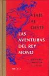 VIAJE AL OESTE. LAS AVENTURAS DEL REY MONO | 9788478447749 | Cooperativa Cultural Rocaguinarda