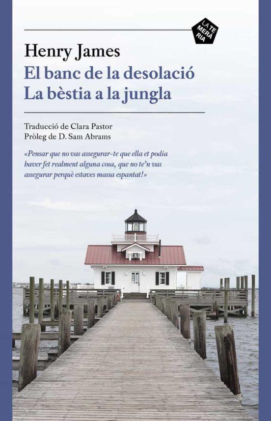 BANC DE LA DESOLACIO,EL - CAT | 9788412356410 | JAMES, HENRY | Cooperativa Cultural Rocaguinarda