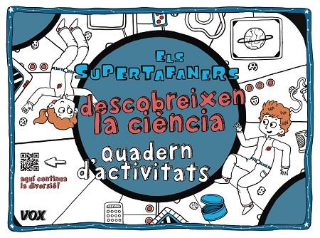 SUPERTAFANERS DESCOBREIXEN LA CIÈNCIA, ELS | 9788499742854 | VOX EDITORIAL | Cooperativa Cultural Rocaguinarda