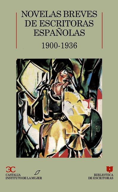 NOVELAS BREVES DE ESCRITORAS ESPAÑOLAS (1900-1936 | 9788470395703 | VARIOS AUTORES | Cooperativa Cultural Rocaguinarda