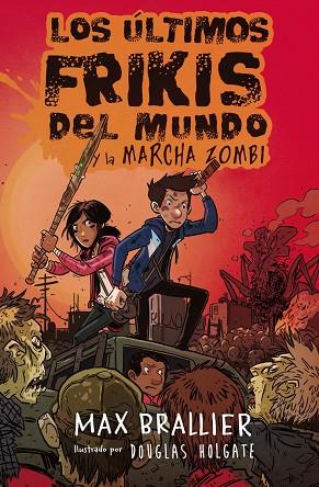 ÚLTIMOS FRIKIS DEL MUNDO Y LA MARCHA ZOMBI, LOS. 2 | 9788416387953 | BRALLIER, MAX | Cooperativa Cultural Rocaguinarda
