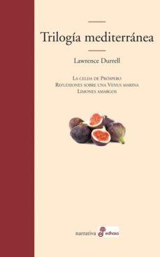 TRILOGIA MEDITERRANEA | 9788435010702 | DURRELL, LAWRENCE | Cooperativa Cultural Rocaguinarda