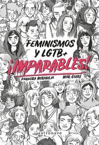 ¡IMPARABLES! FEMINISMOS Y LGTB | 9788467932270 | MIRABILIA, PANDORA | Cooperativa Cultural Rocaguinarda