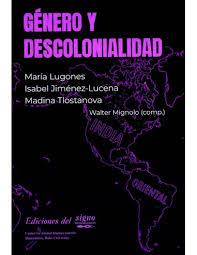 GÉNERO Y DECOLONIALIDAD | 9789873784972 | AA.VV | Cooperativa Cultural Rocaguinarda