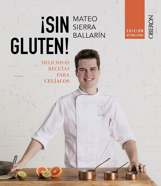 ¡SIN GLUTEN! EDICIÓN ACTUALIZADA | 9788441545625 | SIERRA BALLARÍN, MATEO | Cooperativa Cultural Rocaguinarda