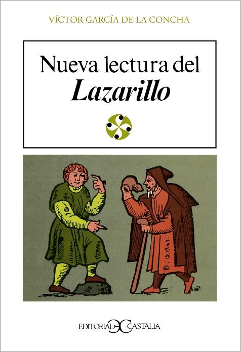 NUEVA LECTURA DEL LAZARILLO | 9788470393754 | GARCIA DE LA CONCHA, VICTOR | Cooperativa Cultural Rocaguinarda