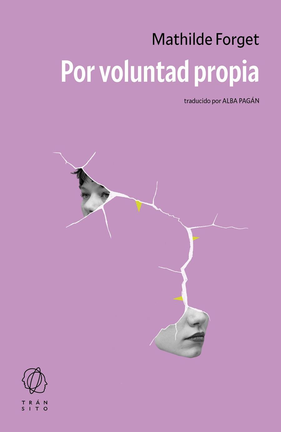 POR VOLUNTAD PROPIA | 9788412901818 | FORGET, MATHILDE | Cooperativa Cultural Rocaguinarda