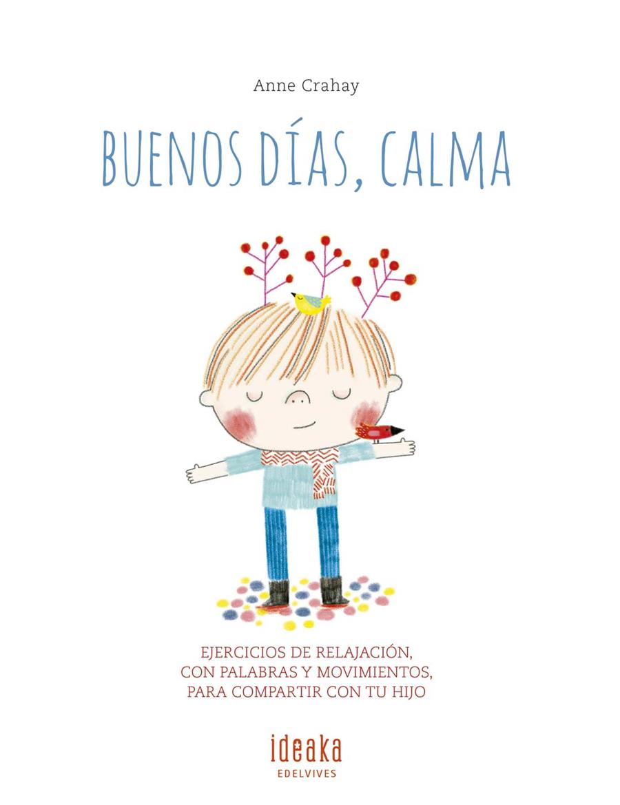 BUENOS DÍAS, CALMA | 9788414010907 | CRAHAY, ANNE | Cooperativa Cultural Rocaguinarda