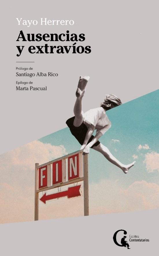 AUSENCIAS Y EXTRAVÍOS | 9788409361861 | HERRERO LOPEZ, YAYO | Cooperativa Cultural Rocaguinarda