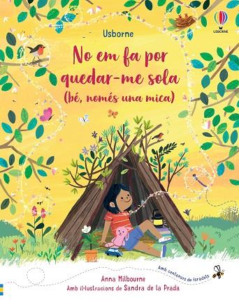NO EM FA POR QUEDAR-ME SOLA (BÉ, NOMÉS UNA MICA) | 9781474995092 | MILBOURNE, ANNA | Cooperativa Cultural Rocaguinarda