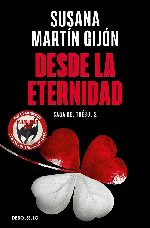 DESDE LA ETERNIDAD (SAGA DEL TRÉBOL 2) | 9788466376488 | MARTÍN GIJÓN, SUSANA | Cooperativa Cultural Rocaguinarda