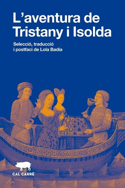 AVENTURA DE TRISTANY I ISOLDA, L' | 9788412995091 | BADIA, LOLA | Cooperativa Cultural Rocaguinarda