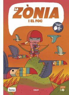 ZONIA I EL FOC, LA | 9788418101441 | Cooperativa Cultural Rocaguinarda