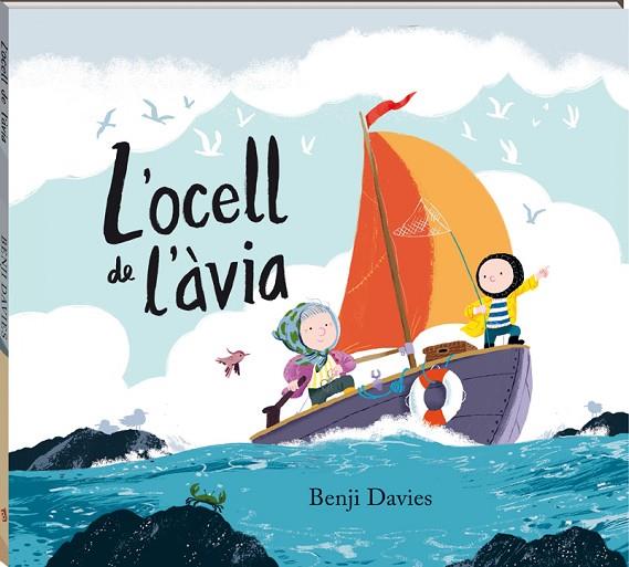 OCELL DE L'ÀVIA, L' | 9788417497095 | DAVIES, BENJI | Cooperativa Cultural Rocaguinarda