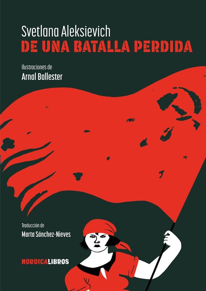 DE UNA BATALLA PERDIDA | 9788419735560 | ALEXSIEVICH, SVETLANA | Cooperativa Cultural Rocaguinarda