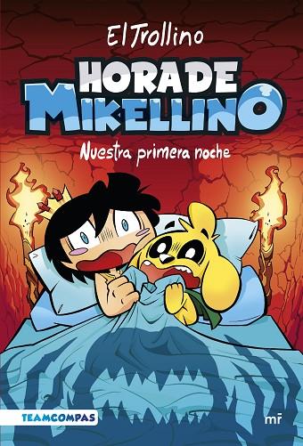 HORA DE MIKELLINO. NUESTRA PRIMERA NOCHE | 9788427050129 | EL TROLLINO | Cooperativa Cultural Rocaguinarda