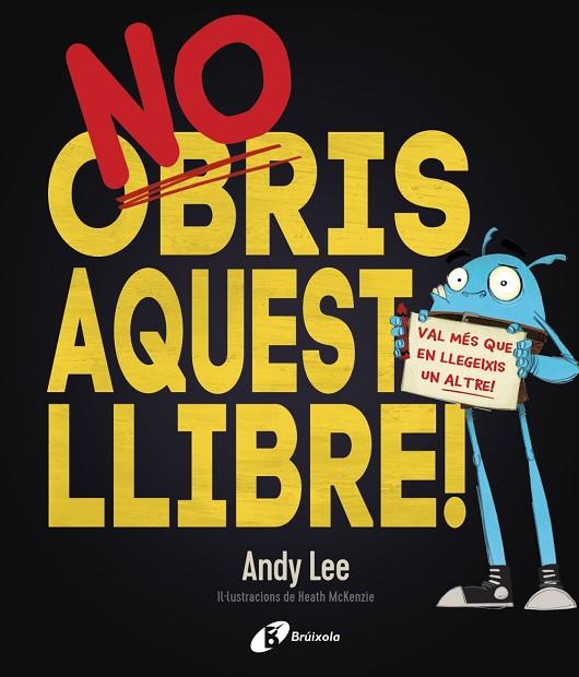 NO OBRIS AQUEST LLIBRE! | 9788499068206 | LEE, ANDY | Cooperativa Cultural Rocaguinarda