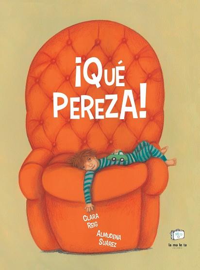 ¡QUÉ PEREZA! | 9788418232923 | REIG, CLARA | Cooperativa Cultural Rocaguinarda