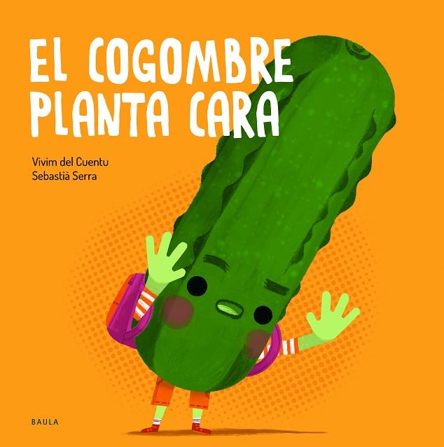 COGOMBRE PLANTA CARA, EL | 9788447955794 | VIVIM DEL CUENTU | Cooperativa Cultural Rocaguinarda