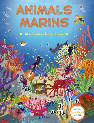 MEU PRIMER BUSCA I TROBA, EL. ANIMALS MARINS | 9788499067841 | VARIOS AUTORES | Cooperativa Cultural Rocaguinarda