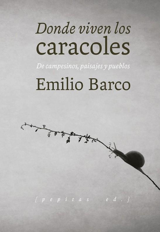 DONDE VIVEN LOS CARACOLES | 9788417386214 | BARCO ROYO, EMILIO | Cooperativa Cultural Rocaguinarda