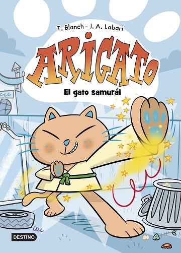 ARIGATO 1. EL GATO SAMURÁI | 9788408282549 | BLANCH, TERESA/LABARI, JOSÉ ÁNGEL | Cooperativa Cultural Rocaguinarda