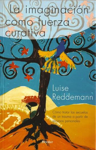 IMAGINACIÓN COMO FUERZA CURATIVA, LA | 9788425423062 | REDDEMANN, LUISE | Cooperativa Cultural Rocaguinarda