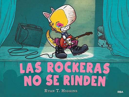 NIÑOS NO SE COMEN 2. LAS ROCKERAS NO SE RINDEN, LOS  | 9788427222632 | HIGGINS RYAN T. | Cooperativa Cultural Rocaguinarda