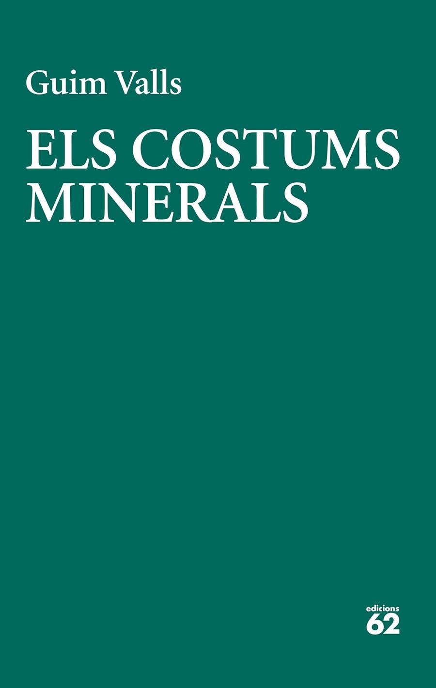 COSTUMS MINERALS, ELS | 9788429783728 | VALLS, GUIM | Cooperativa Cultural Rocaguinarda