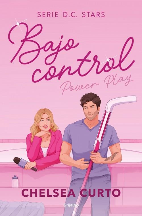 BAJO CONTROL (SERIE D. C. STARS 2) | 9788425373435 | CURTO, CHELSEA | Cooperativa Cultural Rocaguinarda