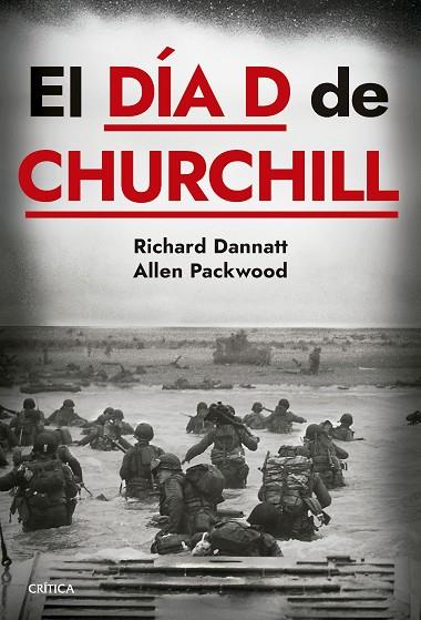 DÍA D DE CHURCHILL, EL | 9788491996477 | PACKWOOD, ALLEN/DANNATT, RICHARD | Cooperativa Cultural Rocaguinarda