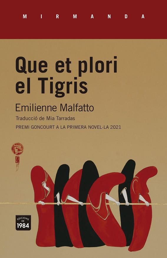 QUE ET PLORI EL TIGRIS | 9788418858130 | MALFATTO, EMILIENNE | Cooperativa Cultural Rocaguinarda